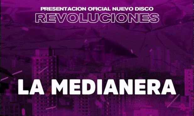 La Medianera llega con su nuevo disco 'Revoluciones'