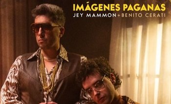 Jey Mammón junto a Benito Cerati versionaron "Imágenes paganas"
