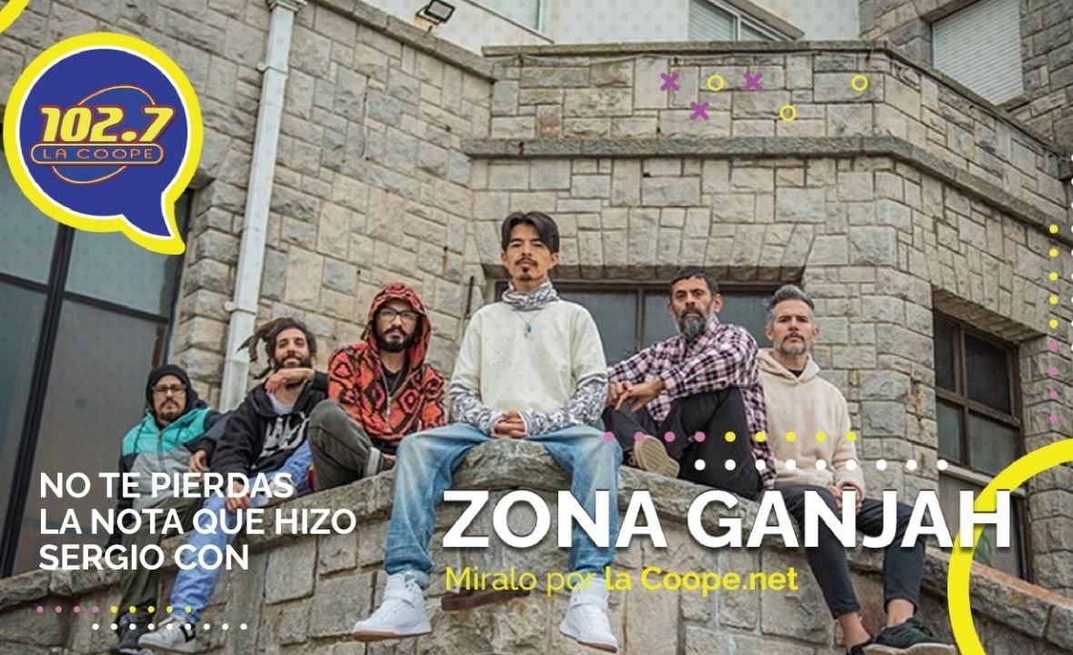 ENTREVISTA | Zona Ganjah: “Vivimos Mendoza de una manera muy especial"